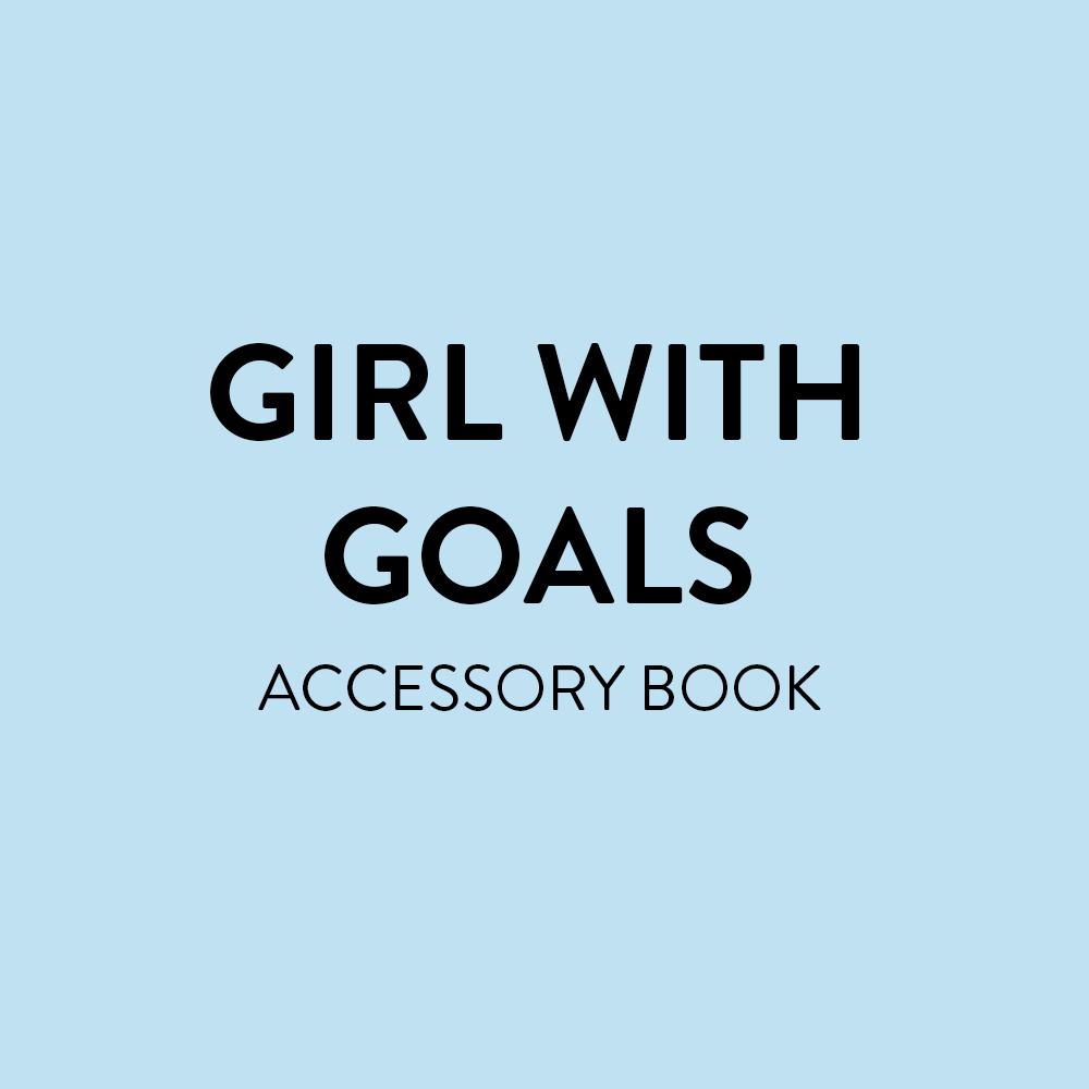 Girl With Goals Accessory Book